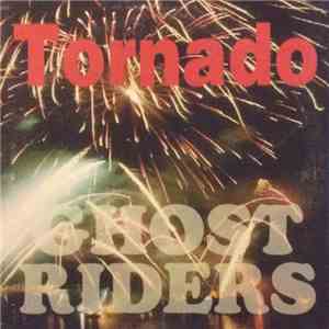 Tornado  - Ghost Riders download flac