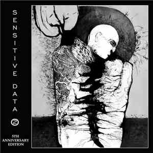 Various - Sensitive Data 2 - 5th Anniversary Edition download flac