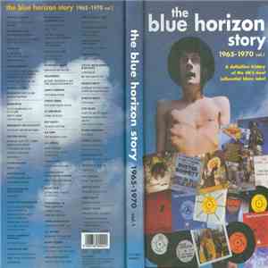 Various - The Blue Horizon Story: 1965-1970 - Vol. 1 download flac