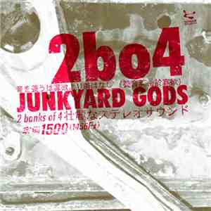 2bo4 - Junkyard Gods download flac