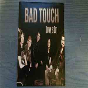 Bad Touch  - Down And Out download flac