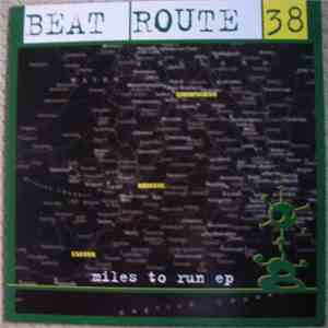 Beat Route 38 - Miles To Run EP download flac