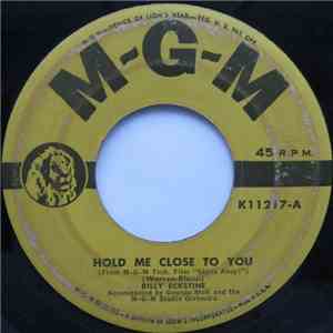 Billy Eckstine - Hold Me Close To You / If They Ask Me download flac