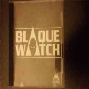 Blaque Watch - Street Politiks download flac