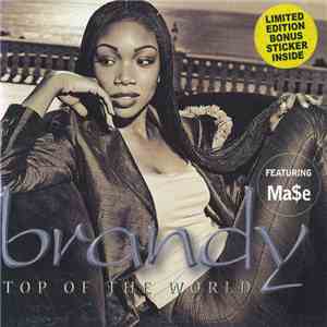 Brandy  Featuring Ma$e - Top Of The World download flac