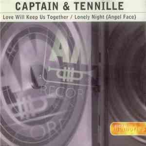 Captain & Tennille - Love Will Keep Us Together / Lonely Night (Angel Face) download flac