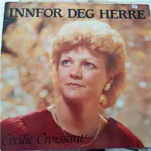 Cecilie Croissant - Innfor Deg Herre download flac