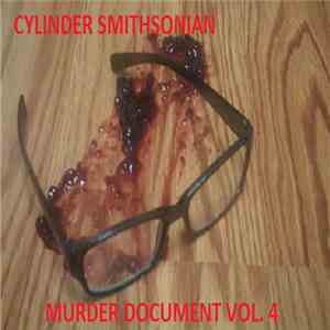 Cylinder Smithsonian - Murder Document Vol. 4 download flac