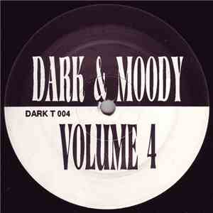 Dark & Moody - Volume 4 download flac