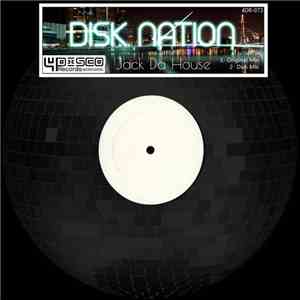 Disk Nation - Jack Da House download flac