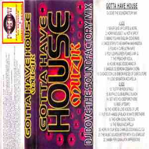 DJ Dove - Gotta Have House Muzik - The Soundfactory Mix download flac