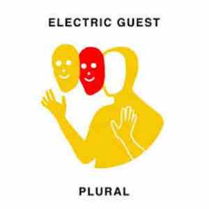 Electric Guest - Plural download flac
