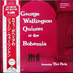 George Wallington Quintet - George Wallington Quintet At The Bohemia (Featuring The Peck) download flac