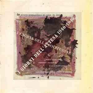Giancarlo Sbragia, Enrico M. Salerno - I Giorni Dell'Attesa 1940 - 1945 / I Giorni Della Solitudine 1945 - 1950 download flac