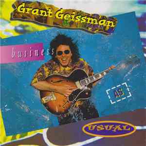 Grant Geissman - Business As Usual download flac