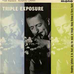Humphrey Lyttelton - Triple Exposure download flac
