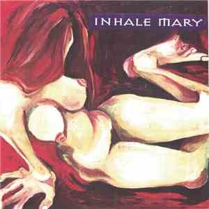 Inhale Mary - Strange Like Me E.P. download flac