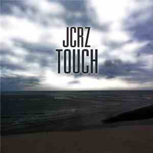 JCRZ - Touch E.P. download flac
