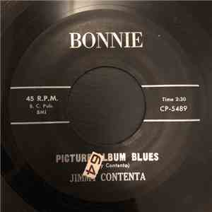 Jimmy Contenta - Picture Album Blues / Why Do You Do Me This Way download flac