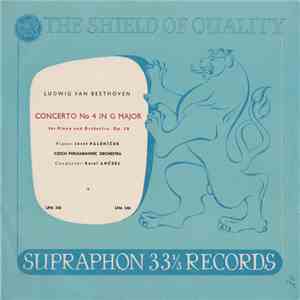 Josef Páleníček, Czech Philharmonic Orchestra, Karel Ančerl - Ludwig van Beethoven - Concerto No. 4 In G Major For Piano And Orchestra, Op. 58 download flac