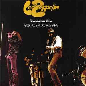 Led Zeppelin - Blueberry Hill - Live At L.A. Forum 1970 download flac