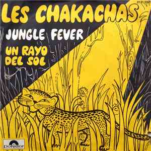 Les Chakachas - Jungle Fever download flac