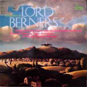 Lord Berners, Meriel & Peter Dickinson & Bernard Dickinson, Susan Bradshaw And Richard Rodney Bennett - A Portrait Of Lord Berners. Songs And Piano Music download flac