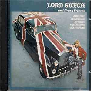 Lord Sutch & Heavy Friends - Lord Sutch & Heavy Friends download flac