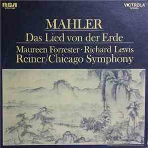 Mahler / Maureen Forrester, Richard Lewis , Reiner, Chicago Symphony - Das Lied Von Der Erde download flac