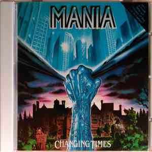 Mania  - Changing Times download flac