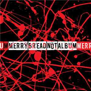 Marry Bread - Not Album download flac