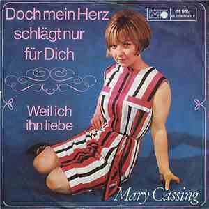Mary Cassing - Doch Mein Herz Schlägt Nur Für Dich / Weil Ich Ihn Liebe FLAC album