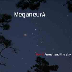 Meganeura - Part 1 Forest And The Sky download flac