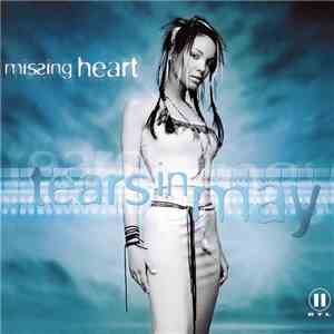 Missing Heart - Tears In May download flac