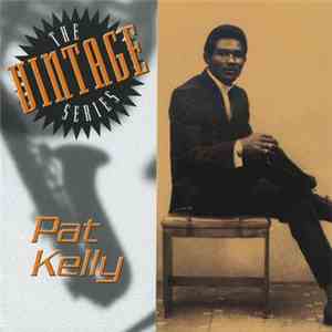 Pat Kelly - The Vintage Series download flac