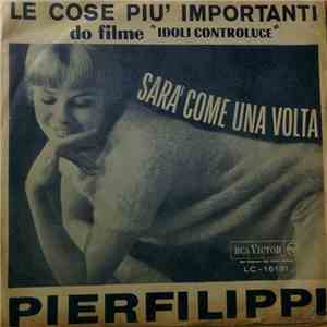 Pierfilippi - Le Cose Più Importanti / Do Filme " Idoli Controluce" download flac