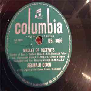 Reginald Dixon - Medley Of Foxtrots / Medley Of Quicksteps download flac