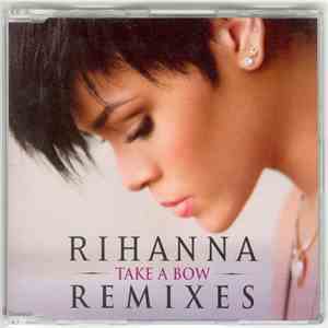 Rihanna - Take A Bow (Remixes) download flac