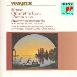 Schubert - Vera Beths ∙ Lisa Rautenberg ∙ Jody Gatwood ∙ Steven Dann ∙ Kenneth Slowik ∙ Anner Bylsma - Quintet In C, D 956 • Rondo In A, D 438 download flac