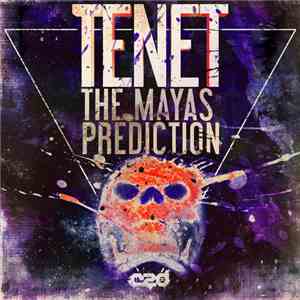 Tenet  - Mayas Prediction download flac