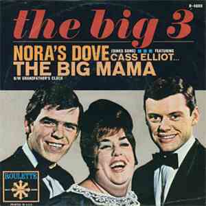 The Big 3 Featuring Cass Elliot - Nora's Dove (Dink's Song) download flac