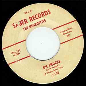 The Georgettes  - Oh Shucks / A Good Man Is Hard To Find download flac