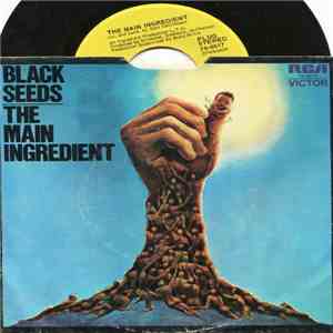The Main Ingredient - Black Seeds Keep On Growing download flac