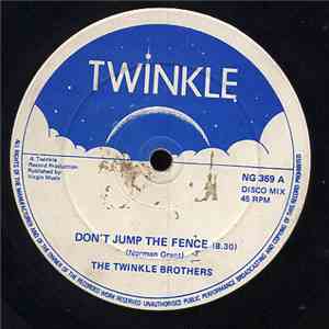The Twinkle Brothers - Don't Jump The Fence download flac