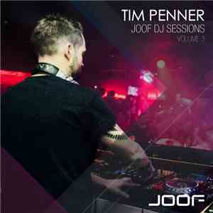 Tim Penner - JOOF DJ Sessions Volume 3 download flac