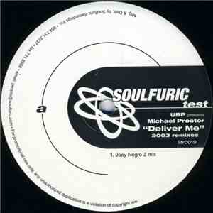 Urban Blues Project presents Michael Procter - Deliver Me (2003 Remixes) download flac