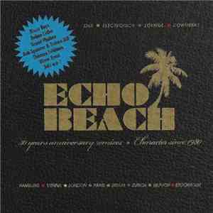 Various - Echo Beach - 30 Years Anniversary Remixes download flac