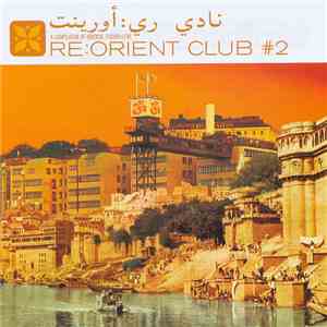 Various - Re:Orient Club #2 download flac