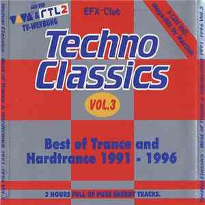 Various - Techno Classics Vol.3 - Best Of Trance And Hardtrance 1991 - 1996 download flac