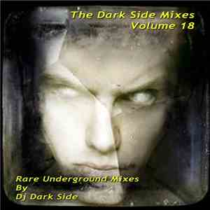 Various - The Dark Side Mixes Volume 18 FLAC album